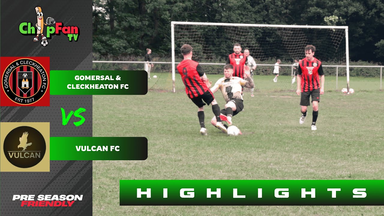 Gomersal & Cleckheaton FC vs Vulcan FC
