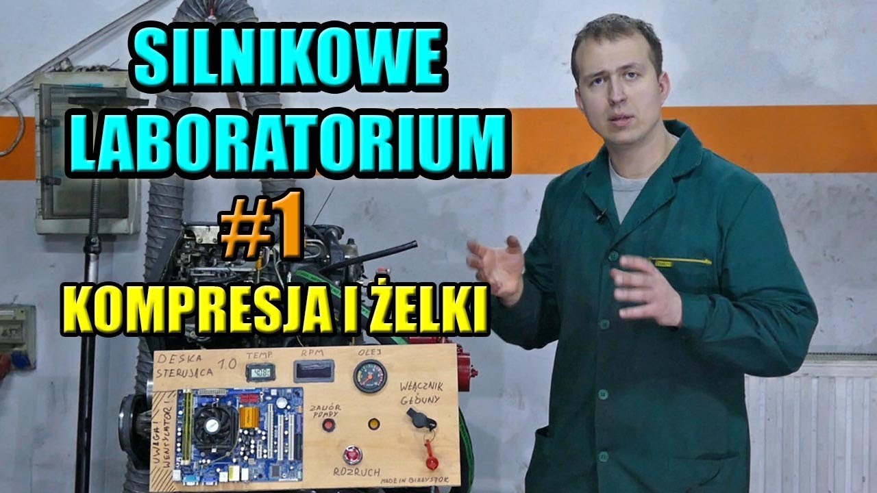 SILNIKOWE LABORATORIUM #1 WYCIEK OLEJU, KOMPRESJA I ŻELKI.