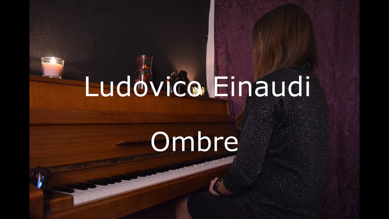 Ombre Ludovico Einaudi