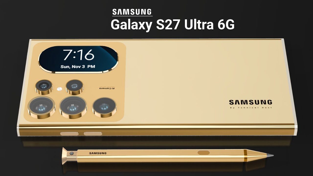 Samsung Galaxy S27 Ultra -6G  Snapdragon 8 Elite 3, 300MP Camera, 7000mAh Battery //Galaxy S27 Ultra