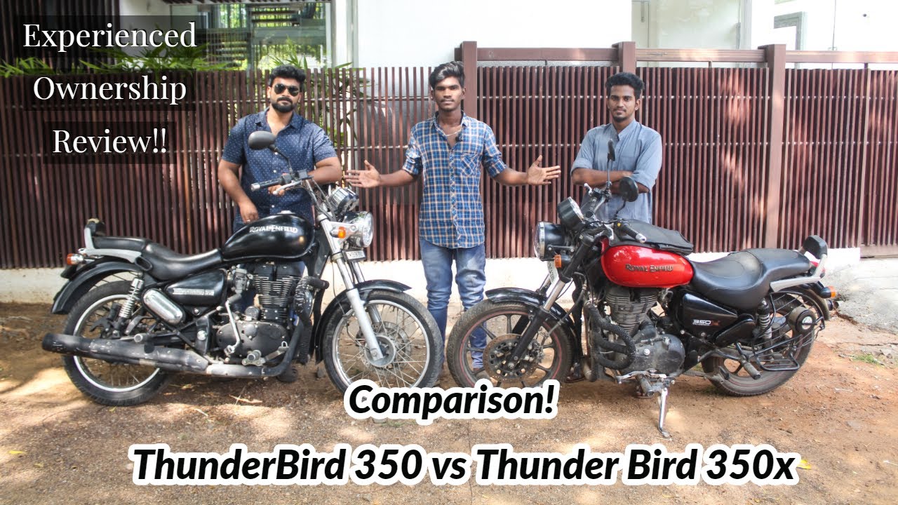 Comparison ! Thunderbird 350 Vs Thunderbird 350x with Owner Experience!  எது வாங்கலாம் ? | தமிழில் |