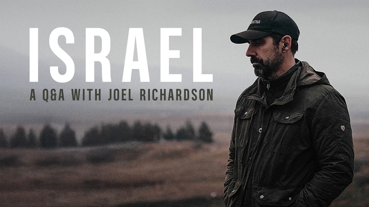 Israel: A Q&A with Joel Richardson