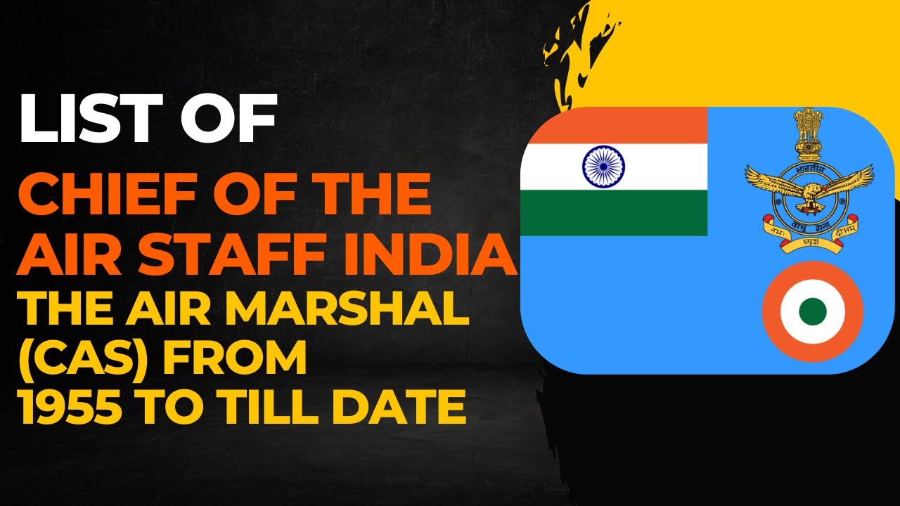 List Of Chief of the Air Staff India The Air Marshal (CAS) From 1955 To Till Date #indianairforce