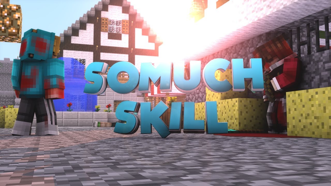 Intro for SoMuchSkill #18 II By:MrCake (4 in 1)