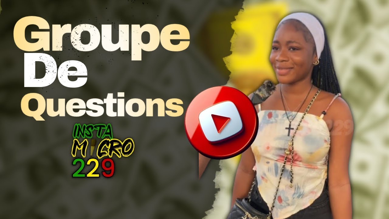  MICRO TROTTOIR - GROUPE DE QUESTIONS 