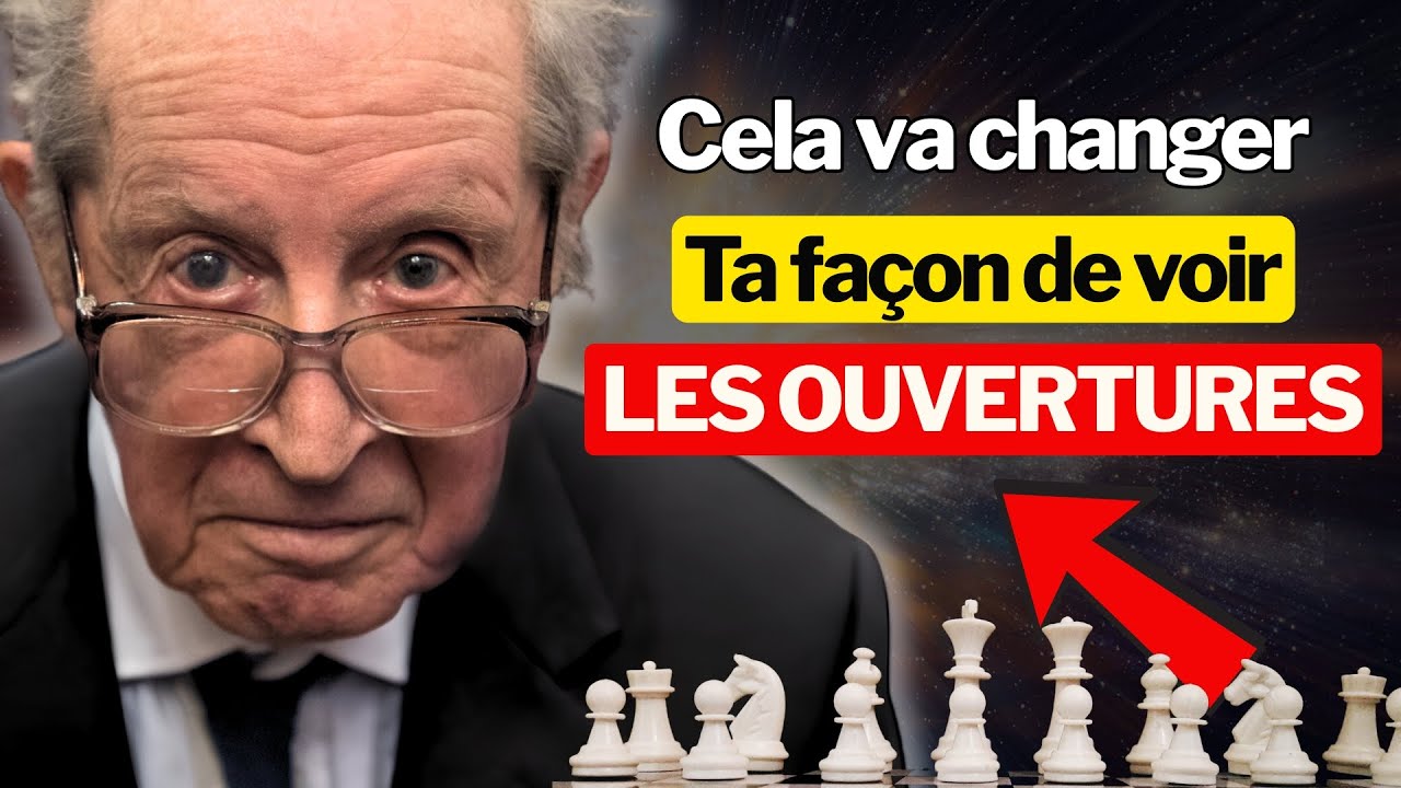 🔥Apprends Ce 👉PUISSANT Concept d’Ouverture