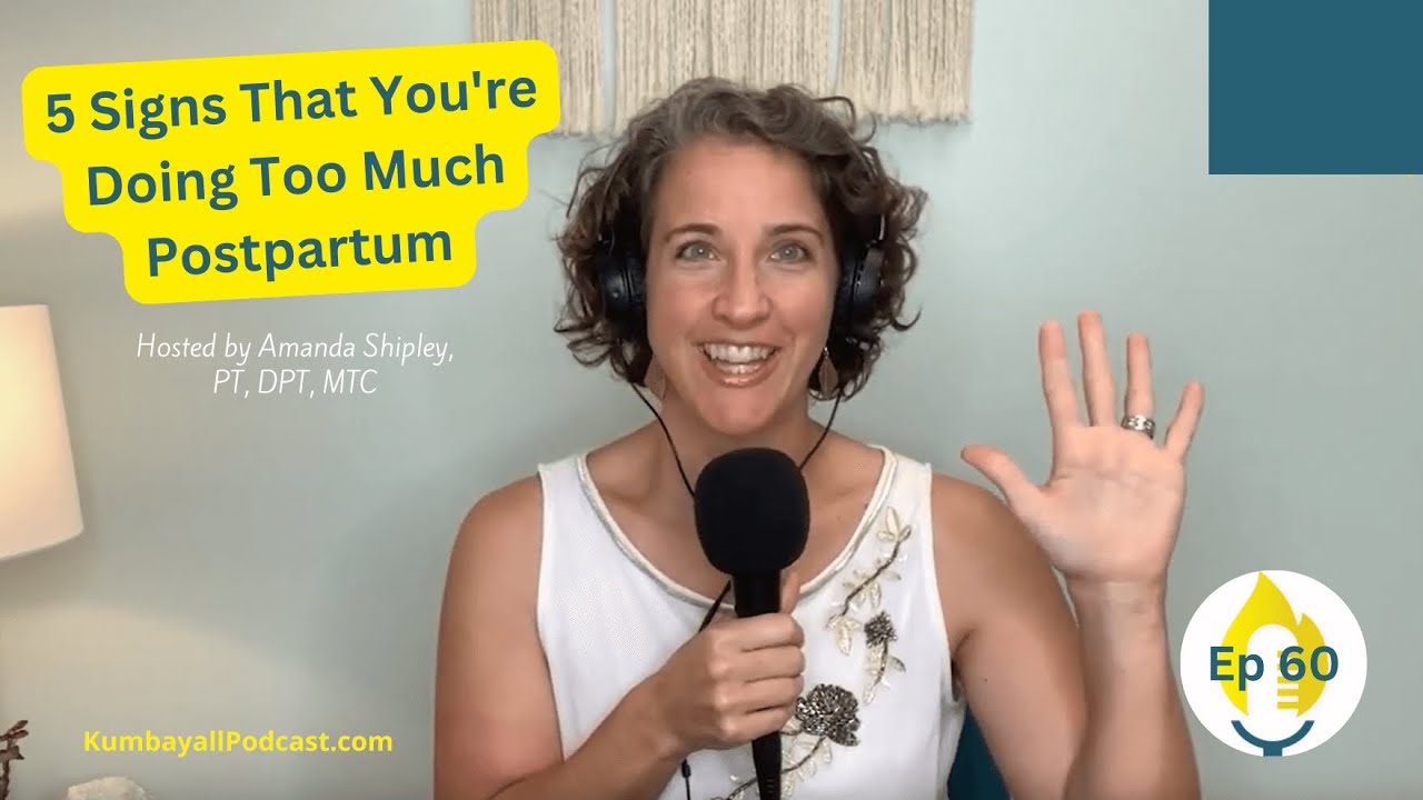 5 Signs That You're Doing Too Much Postpartum
