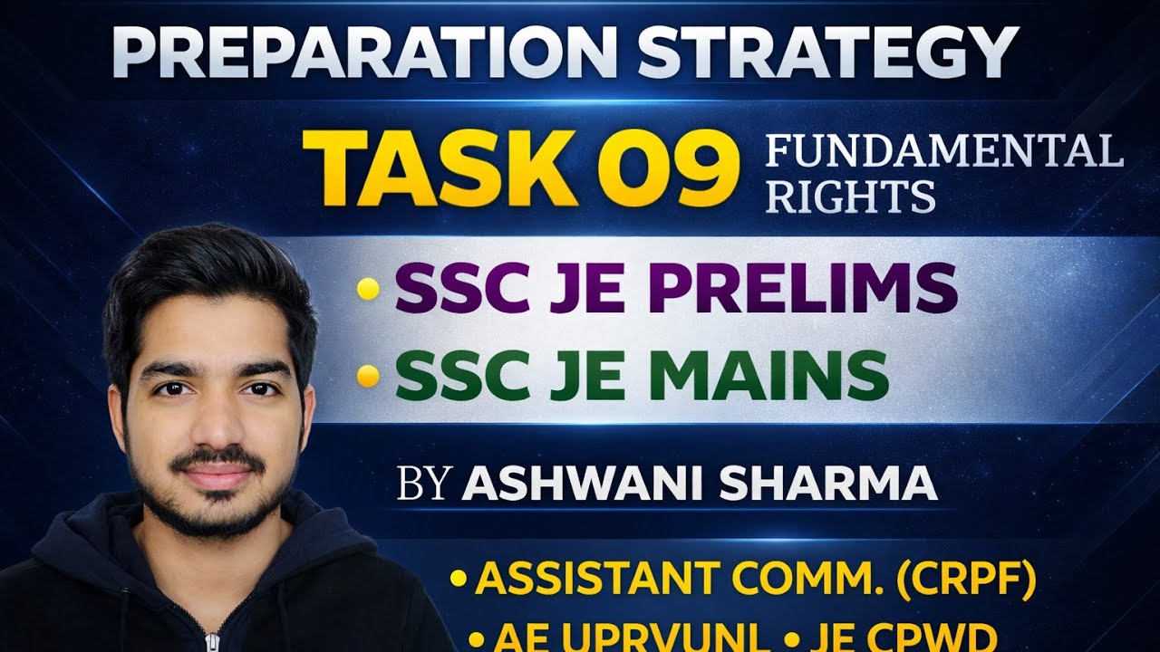 TASK #9 || FUNDAMENTAL RIGHTS|| SSC JE PRELIMS || SSC JE MAINS|| ZERO TO HERO IN TECH & NON- TECH