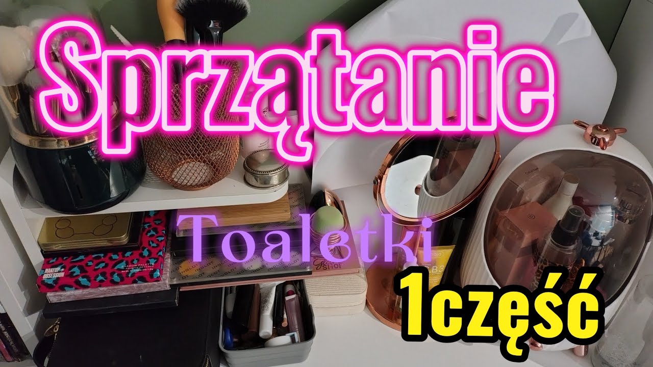 Sprzątanie Toaletki co poszło do śmieci? Co polecam? Porządki na święta Posprzątaj ze mną 