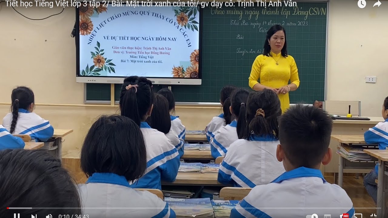 Tiết học Tiếng Việt lớp 3 tập 2/ Bài: Mặt trời xanh của tôi/ gv dạy cô: Trịnh Thị Anh Vân