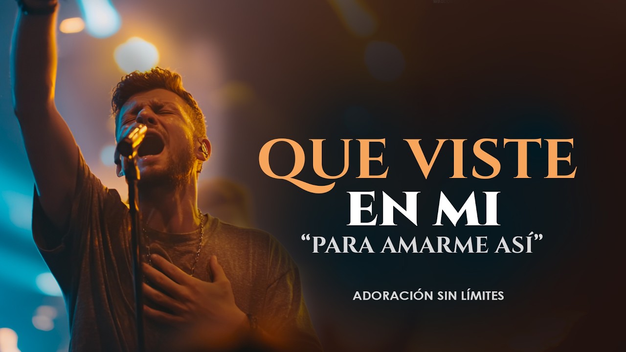 ¿Quién Soy Yo?  Para merecer Tanto Amor — Canción Cristiana de Adoración que Tocará tu Corazón
