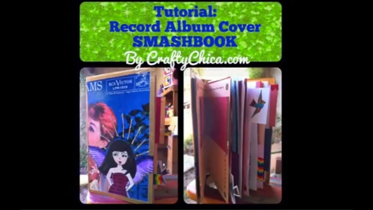 DIY Art Journal + Smash Book: Use a  Record Album Cover!