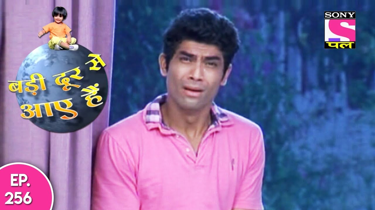 Badi Door Se Aaye Hain - बड़ी दूर से आये है - Episode 256 - 28th November, 2017