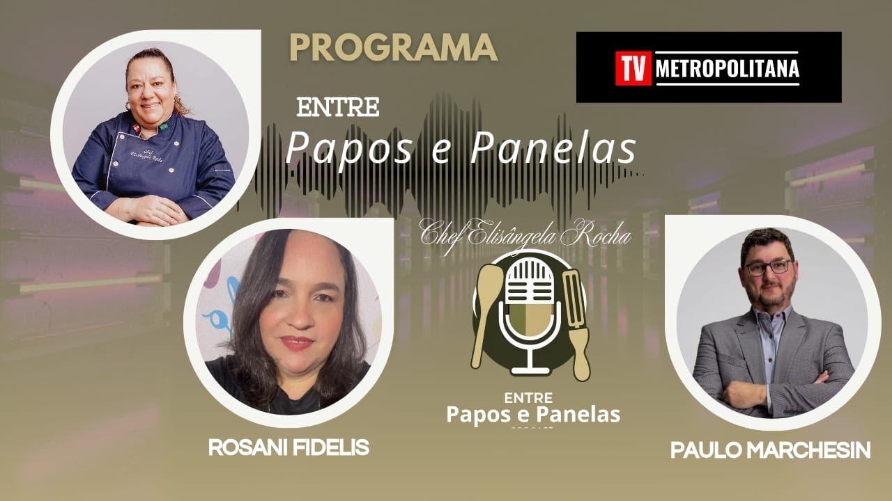 Entre Papos e Panelas | Paulo Marchesin fala sobre câncer de mama em homens + solidariedade