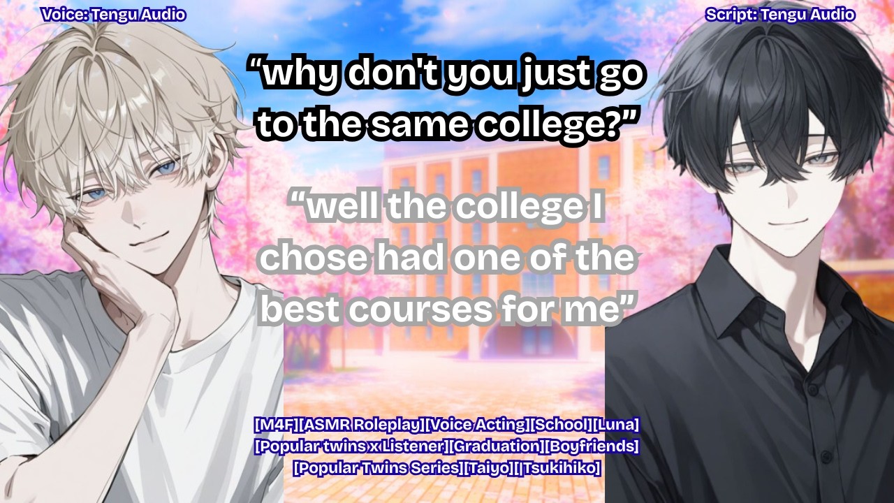 Graduating With The Popular Twins [M4F][ASMR Roleplay][School][Twin Boyfriends][Popular Twins]
