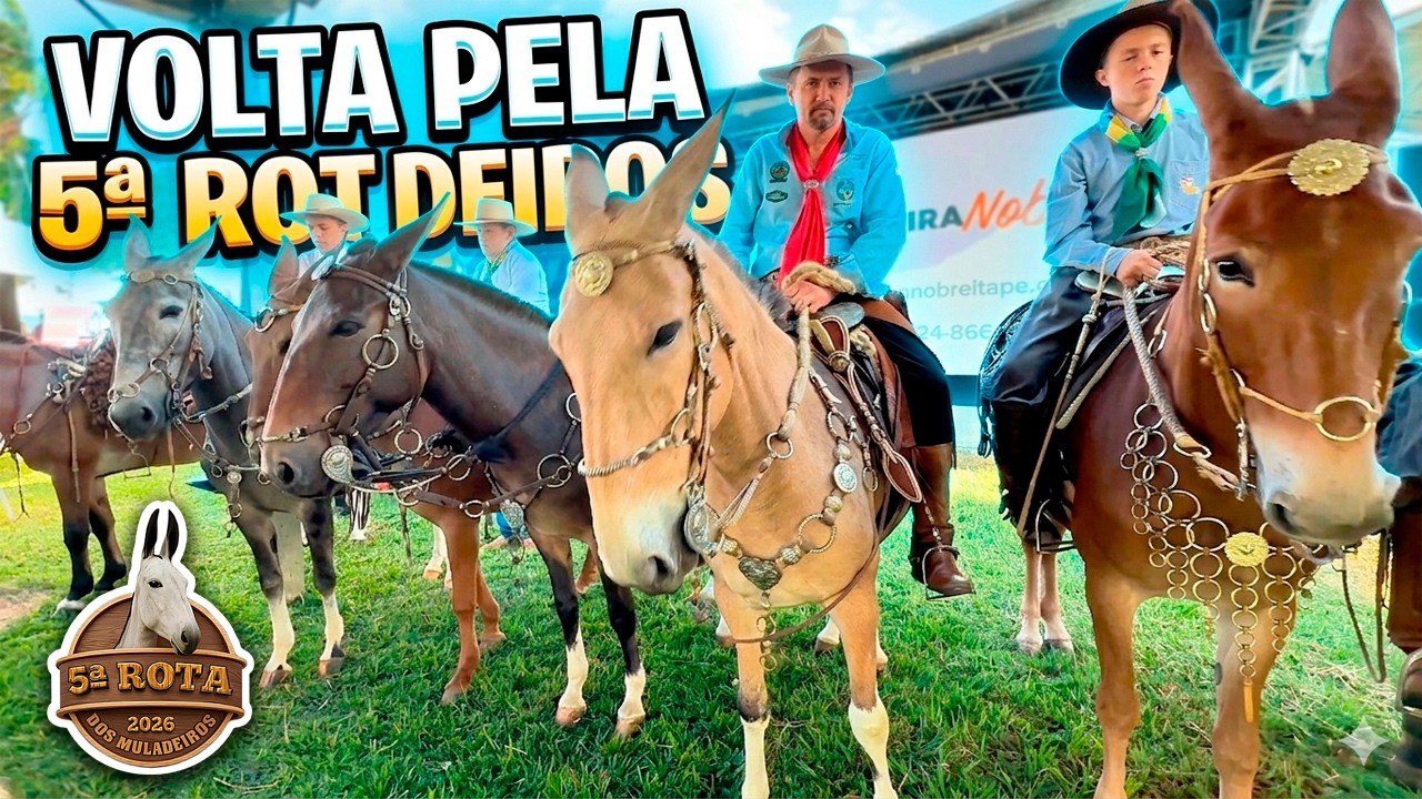 🐎 VOLTA PELA 5ª ROTA DOS MULADEIROS 🤠📍 | Cumprimentando os Companheiros