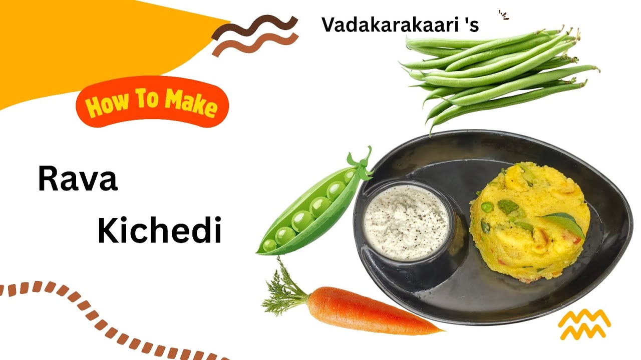   റവ കിച്ചടി 😋  😋 😋   How to make simple Rava Kichedi in Malayalam  @vadakarakaari1837 👍
