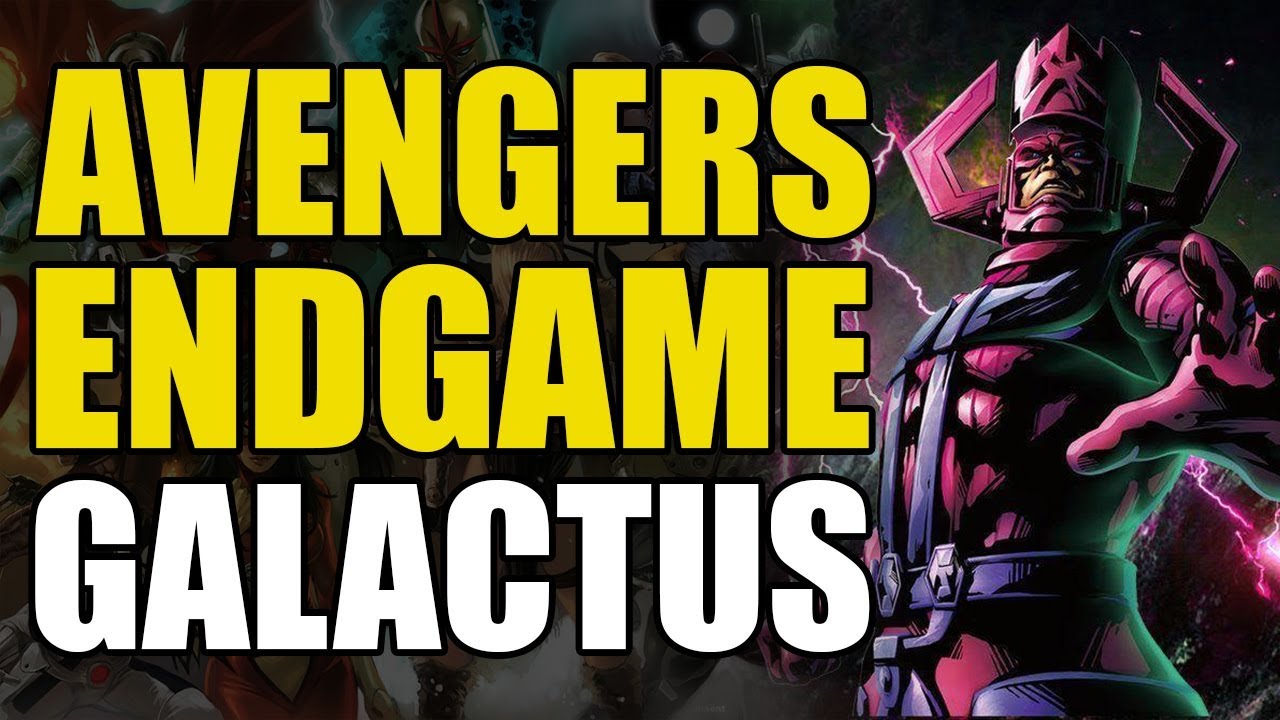 Avengers Endgame: Galactus