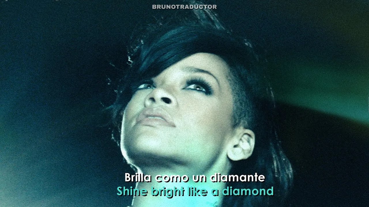 Rihanna - Diamonds // Lyrics + Sub Espa&ntilde;ol // Video Oficial