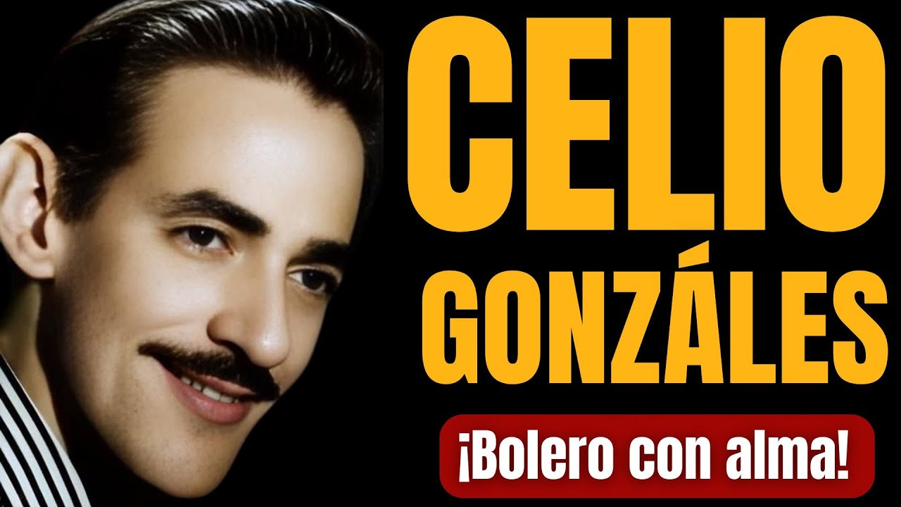 Celio González: La Voz Romántica de la Sonora Matancera Que Nunca Se Olvida