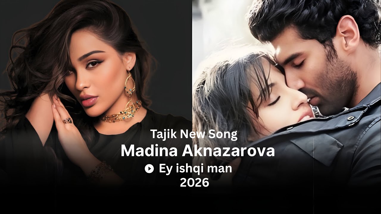 Tajik New Song | Tajik Song 2026 | Ey Ishqi Man@MadinaAknazarova | RM Music#egypt #tajikistan