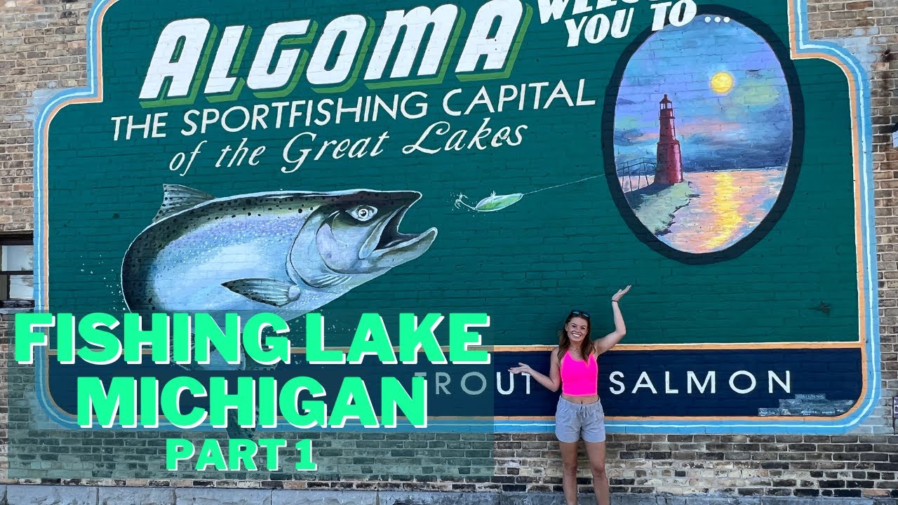 PART ONE: Lake Michigan Fishing Trip