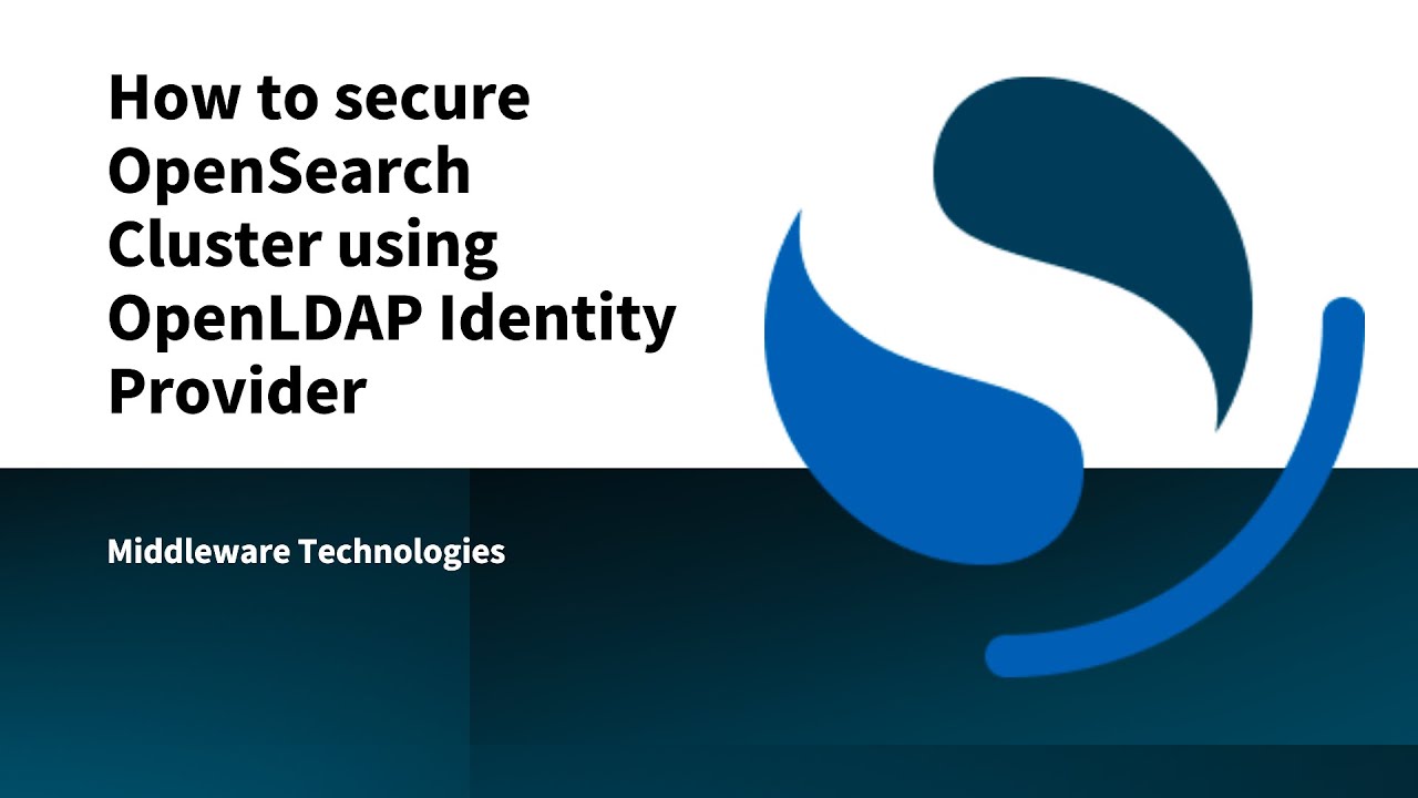How to secure OpenSearch Cluster using OpenLDAP Identity Provider