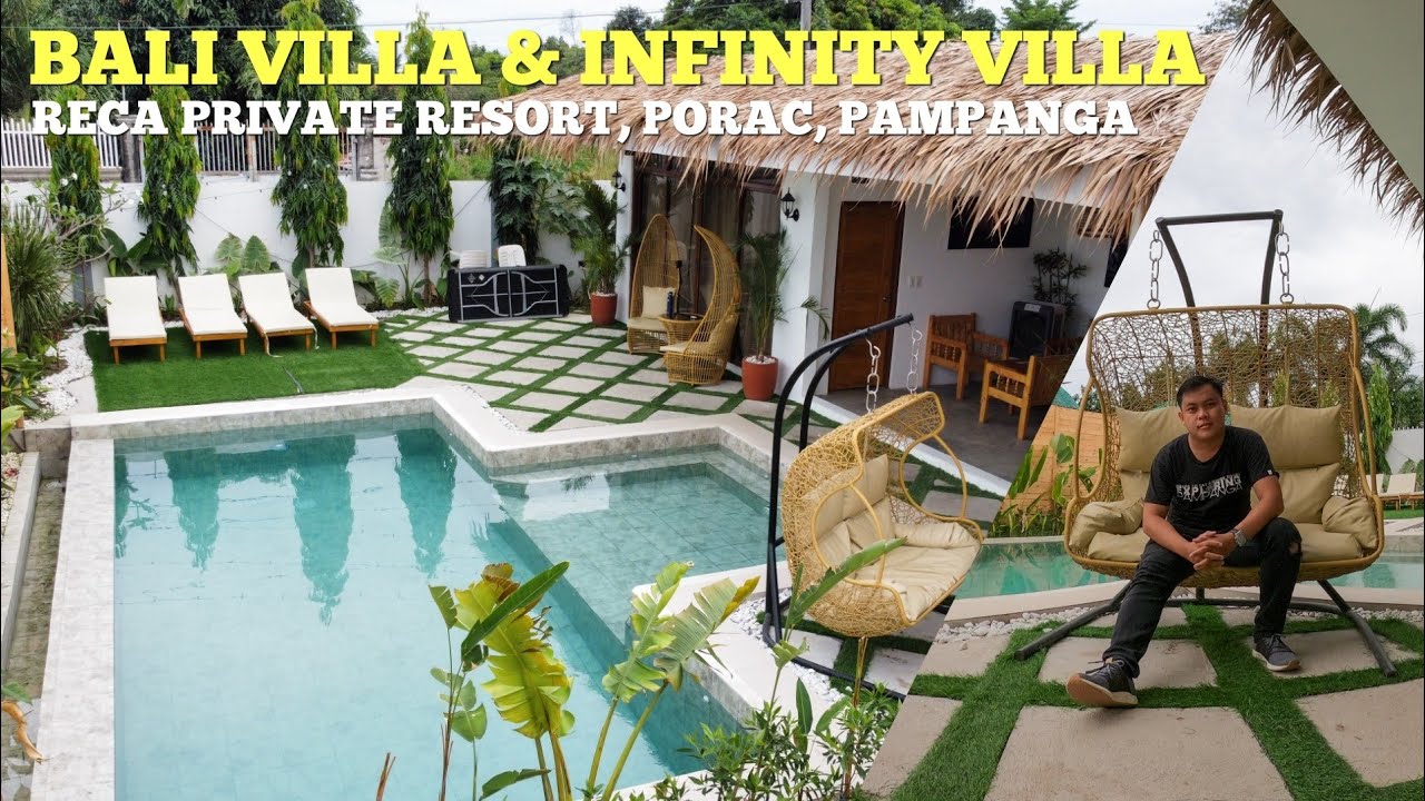 Bali Villa & Bali Infinity Villa - Reca Private Resort | Exploring Pampanga