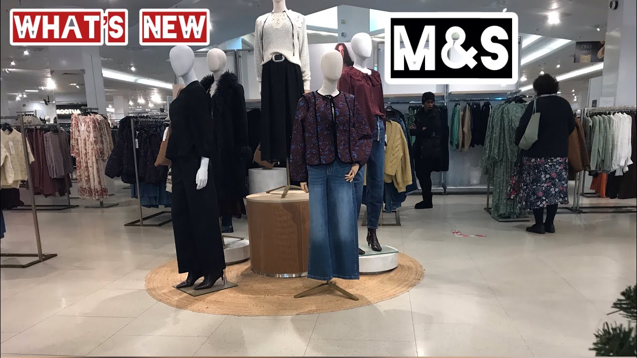 MARKS AND SPENCER WHATS NEW IN STORE COME SHOP WITH uk