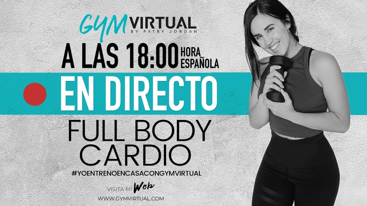 DIRECTO - FULL BODY CARDIO - RUTINA COMPLETA PARA ADELGAZAR