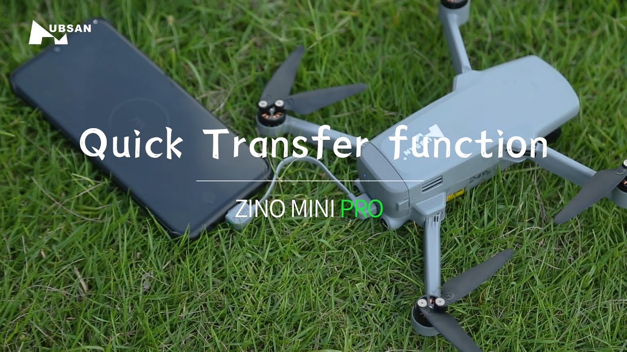 Quick&nbsp;Transfer&nbsp;function - Tutorial Video Of Zino Mini Series