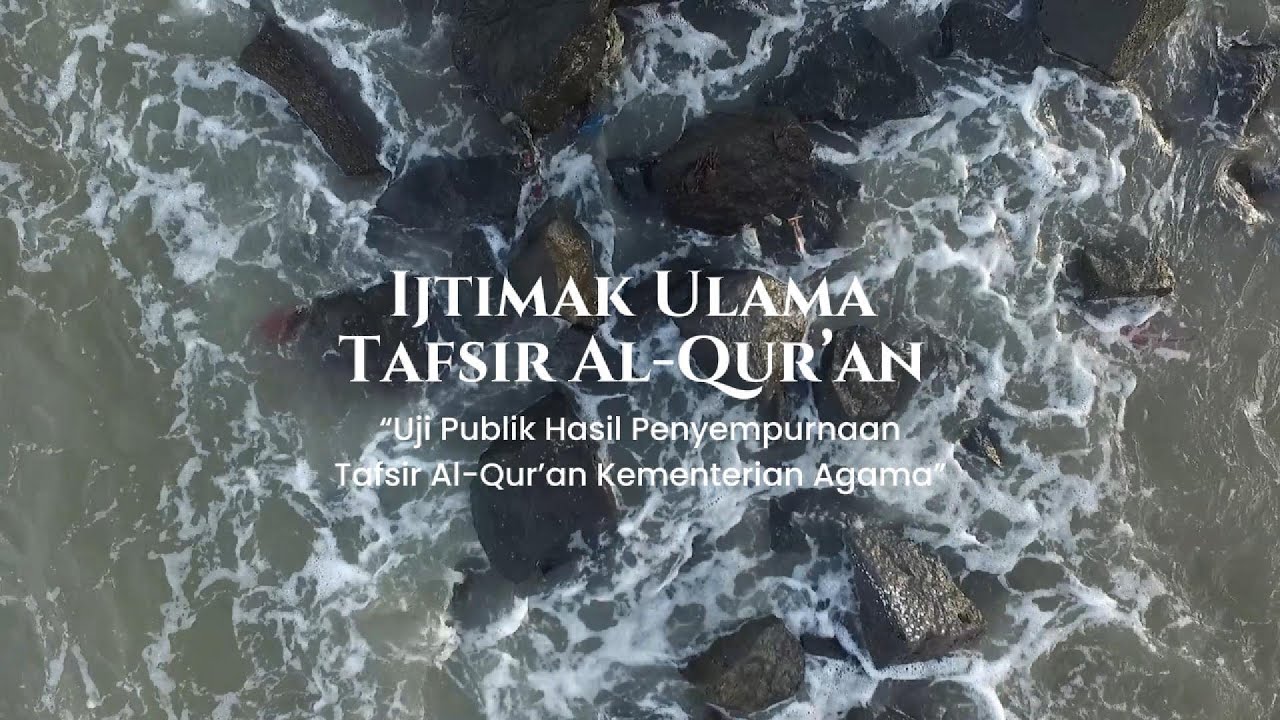 Dokumentasi Ijtimak  Ulama Tafsir Al-Qur'an 2025