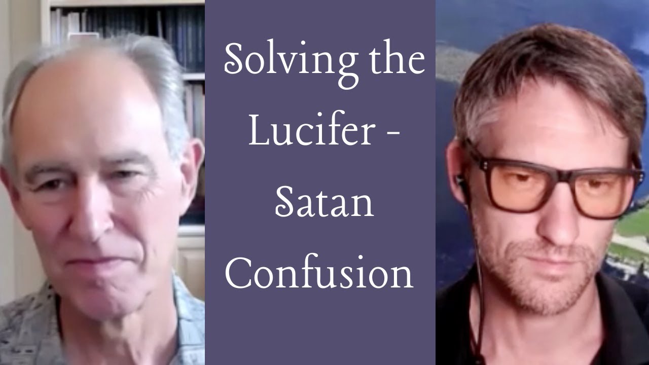Is Evil Necessary? Solving the Lucifer/Satan/Devil Confusion & Refined Breathing