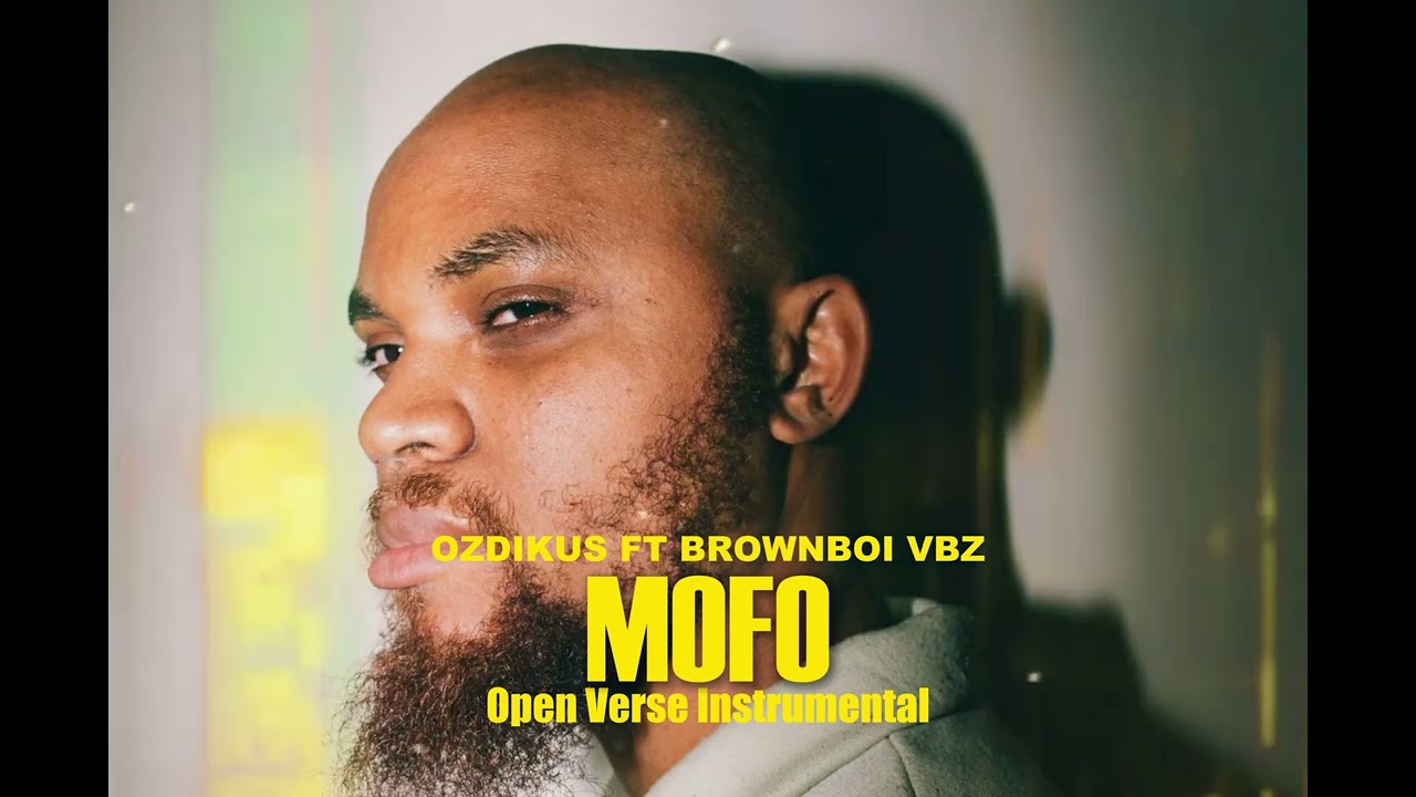 OZEDIKUS FT BROWNBOI VBZ - MOFO OPEN VERSE INSTRUMENTAL + HOOK