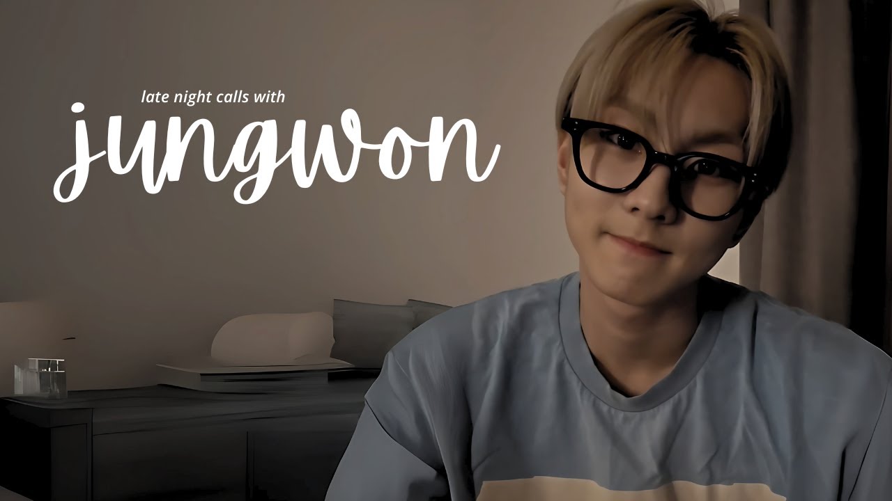 enhypen week: late night calls with jungwon.