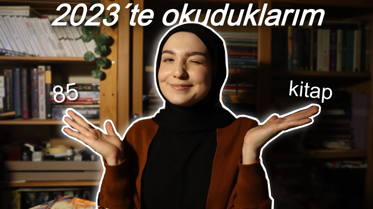 2023'te okuduğum TÜM kitaplar; favorilerim & sevmediklerim