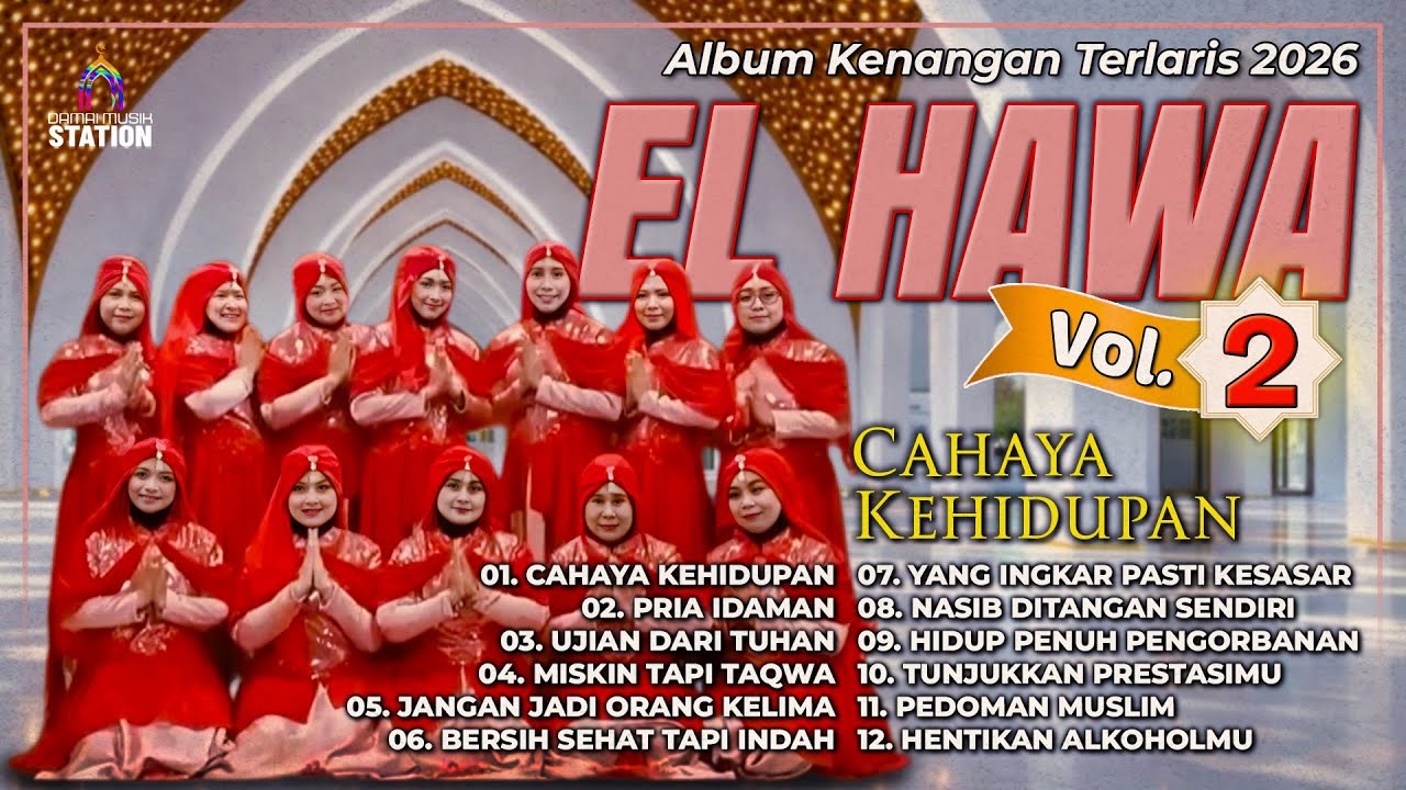 Album Kenangan Terlaris El Hawa Vol 2 #elhawa #qasidahmodern #albumreligi