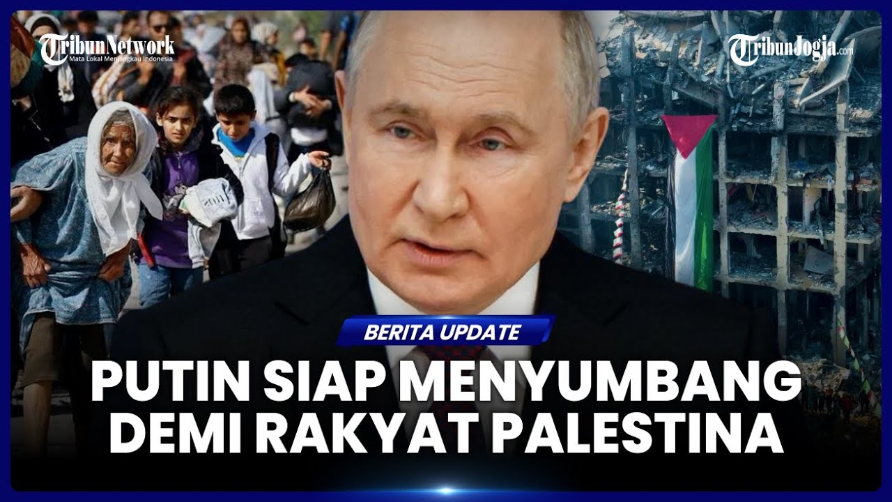 DEMI BANTU PALESTINA, PUTIN SIAP SUMBANG DEWAN PERDAMAIAN INISIASI TRUMP