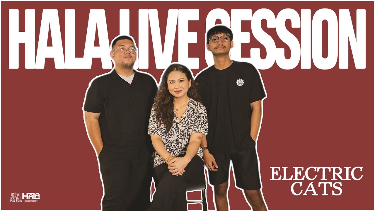 HALA LIVE SESSION #23 | ELECTRIC CATS