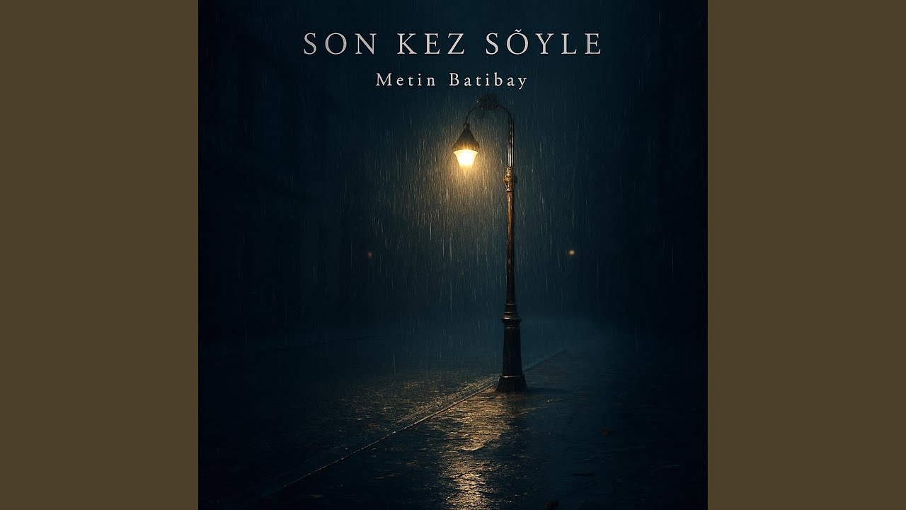 Son Kez Söyle