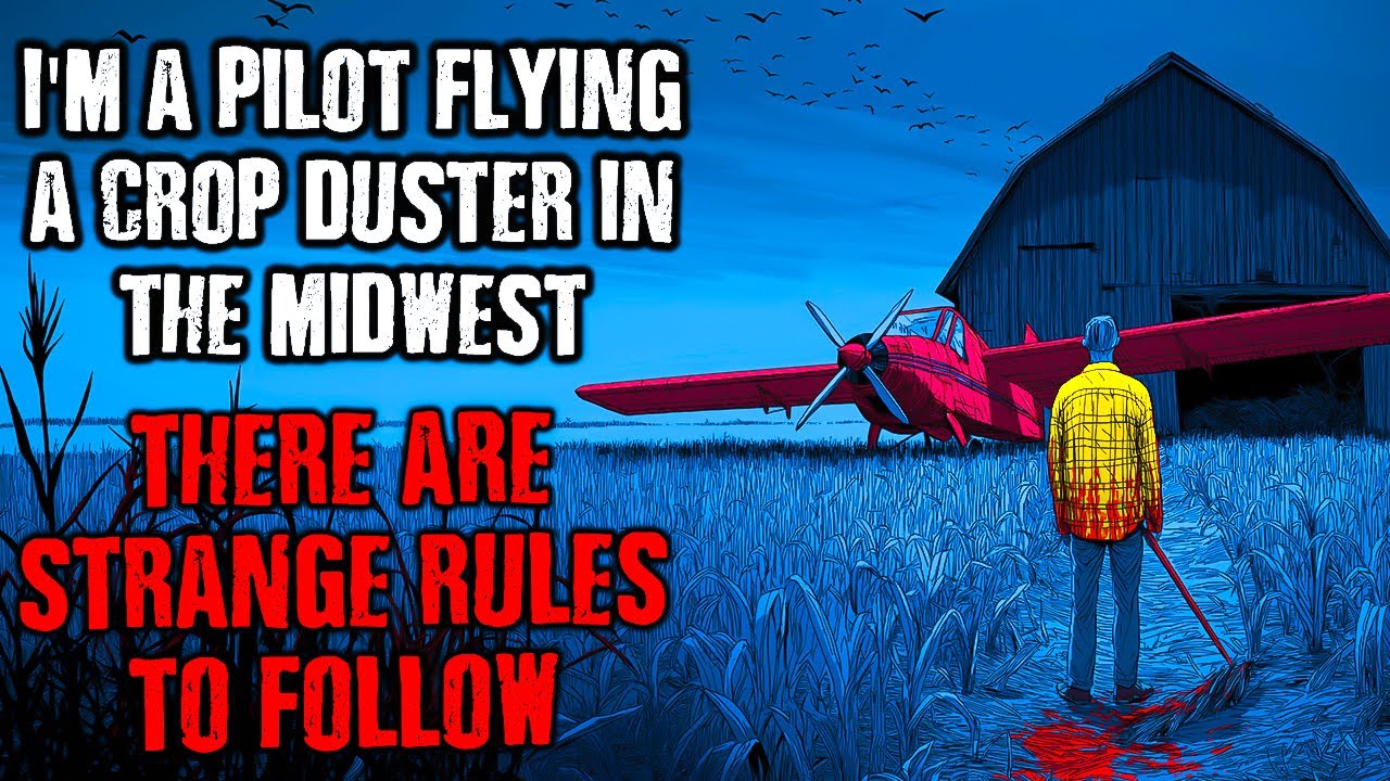 I'm a Pilot Flying a Crop Duster in the Midwest, There are STRANGE RULES to follow !