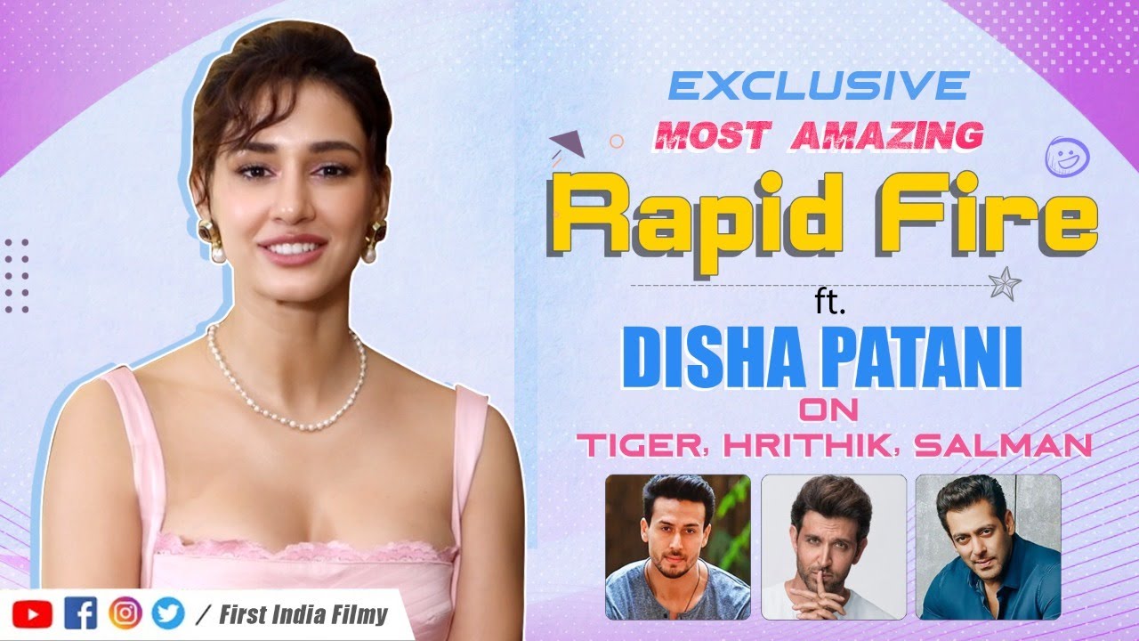 Rapid Fire with Ashish Tiwari ft. Disha Patani | Ek Villain Returns | Tiger Shroff | Salman khan