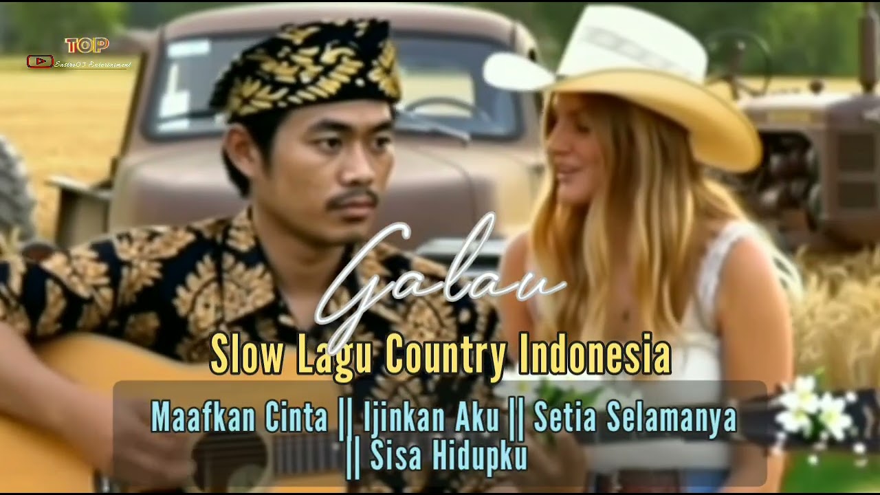 Maafkan Cinta || Slow Lagu Country Indonesia Galau(@sastro03Entertainment 