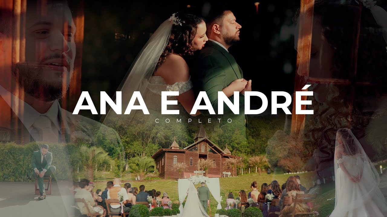 Casamento Ana e André - Completo