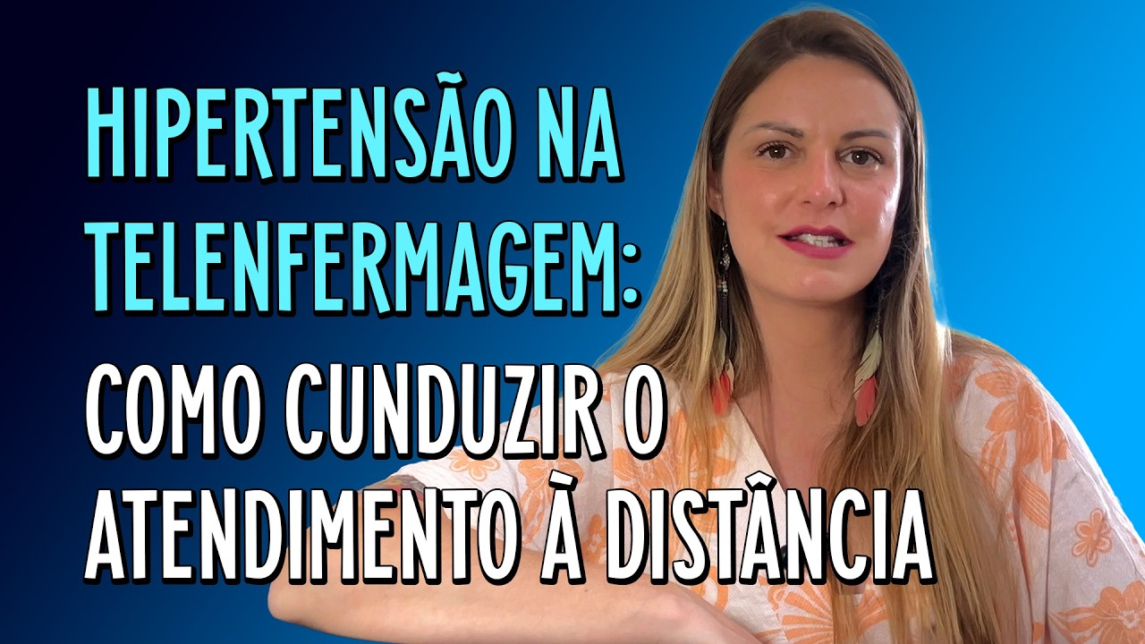 COMO FAZER O MANEJO DA HIPERTENSÃO NA TELECONSULTA DE ENFERMAGEM