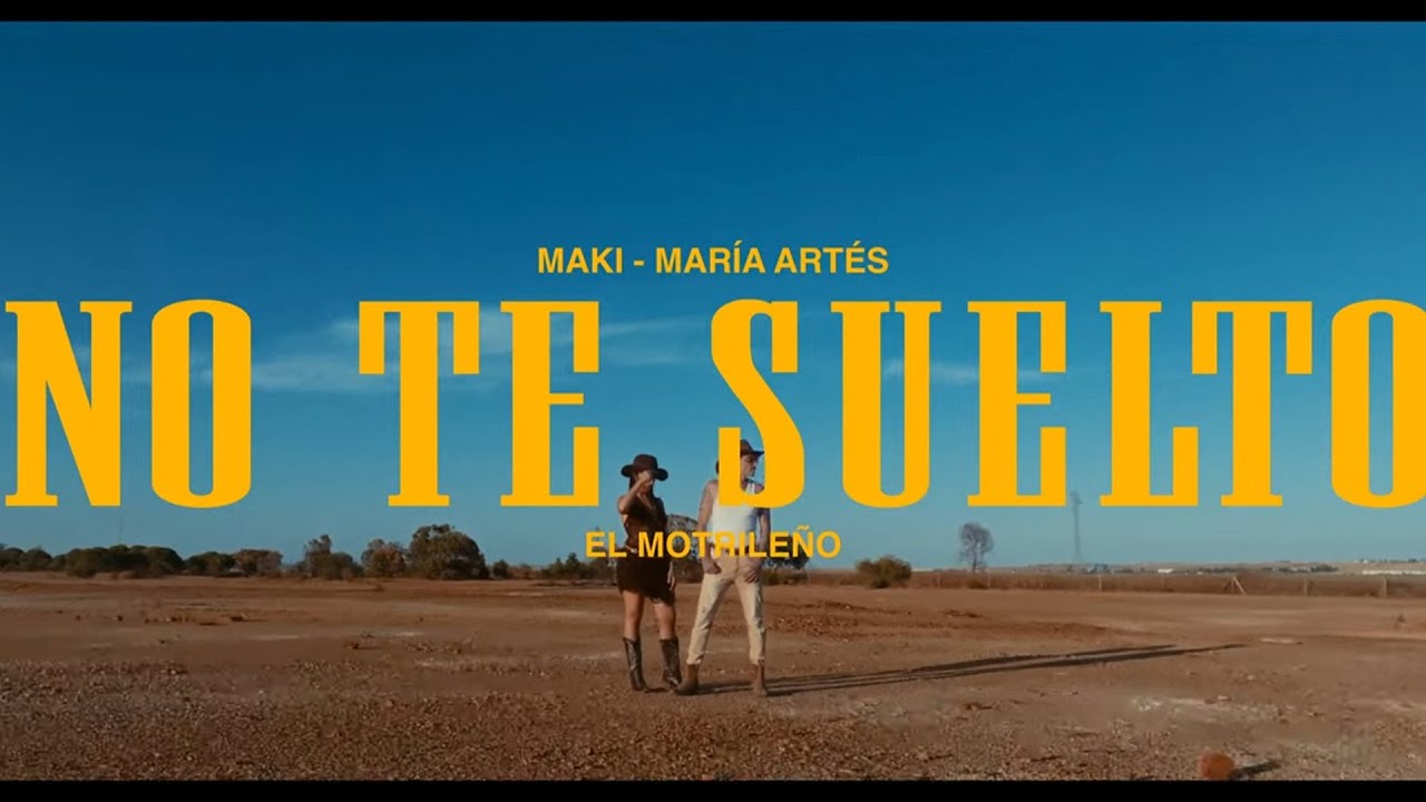 Maki, María Artés, El Motrileño - NO TE SUELTO PASE LO QUE PASE (Vclip Oficial Pavi & Amén #12)