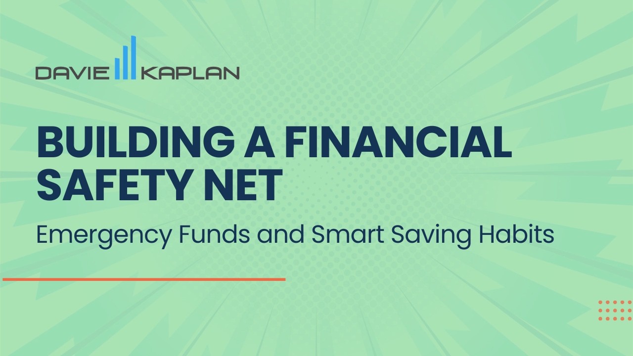 Building a Strong Financial Safety Net | Savings and Emergency Fund Basics