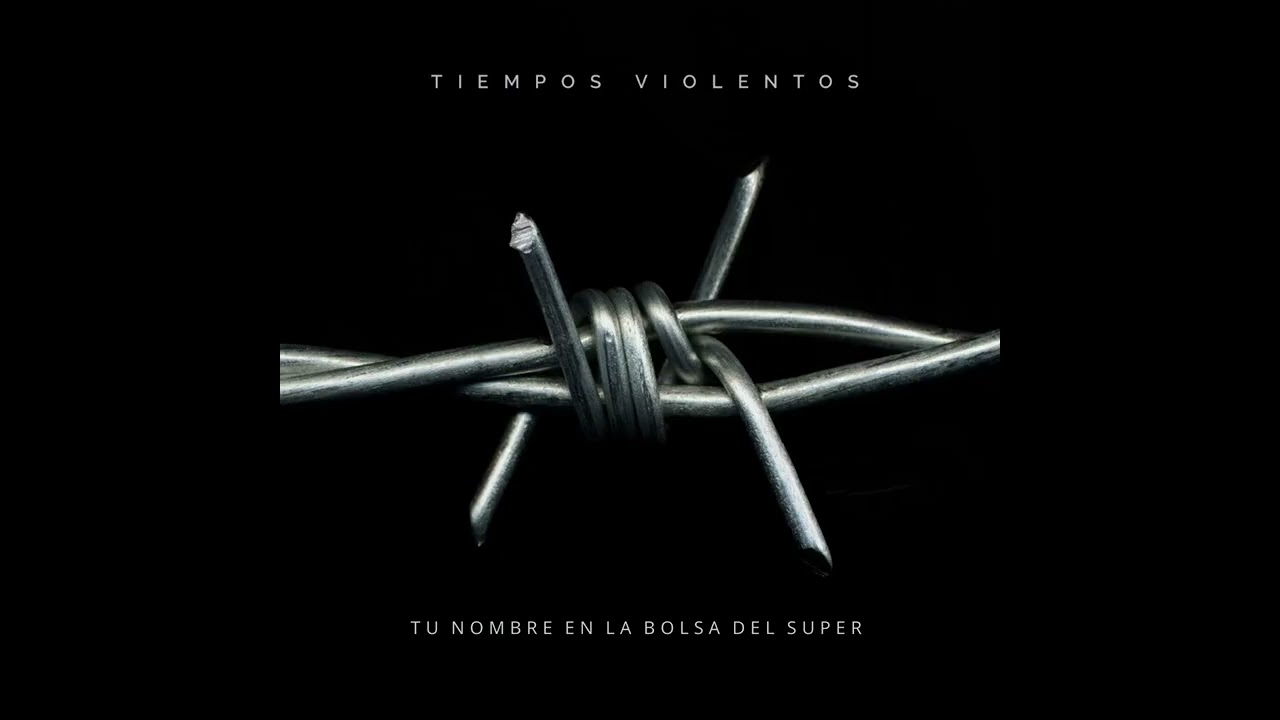 Tiempos Violentos (Año 2022)