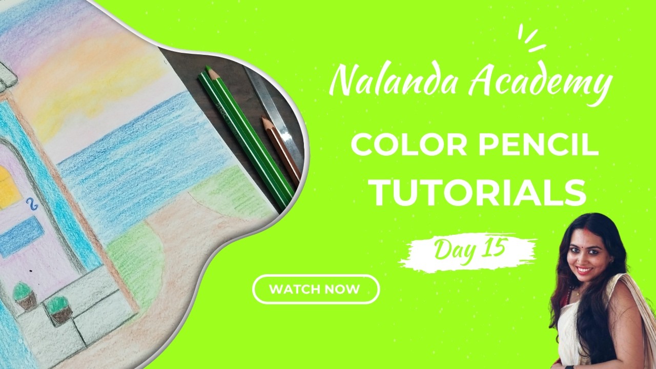 Lesson 15 | Color Pencil Shading | Nalanda Academy