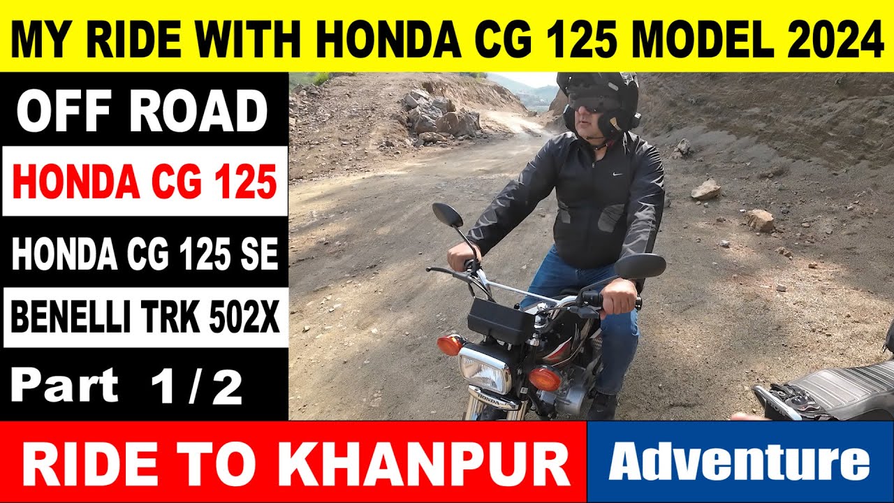 My Ride To Khanpur on Honda CG 125 with CG 125 Model 2024